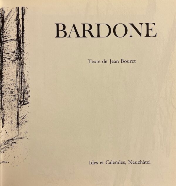 [BARDONE] - BOURET (Jean) Bardone. Neuchâtel, Ides et Calendes, 1976. – Image 3