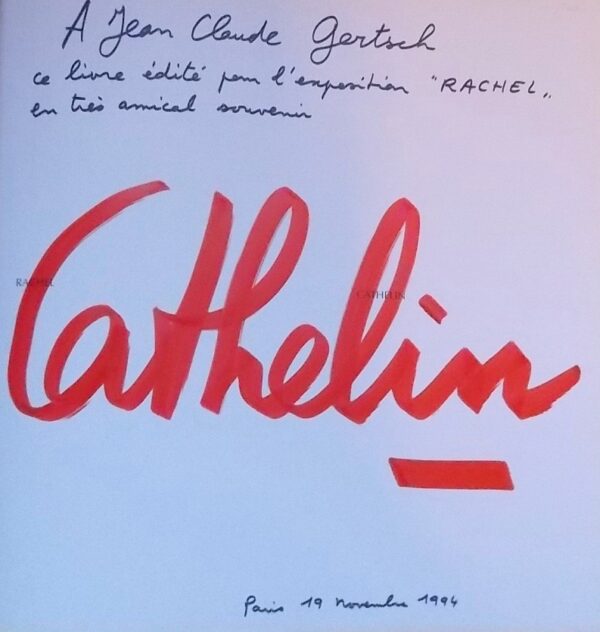 [CATHELIN (Bernard)] - NIEL (Jean-Baptiste) Rachel - Cathelin. Paris, Michèle Trinckvel, 1994. – Image 2