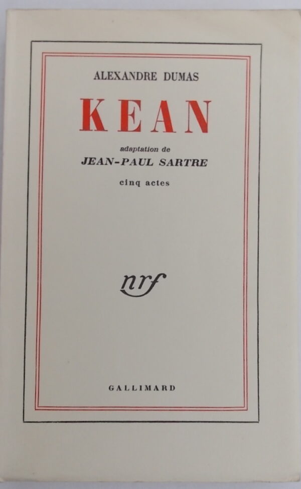 [SARTRE] - DUMAS (Alexandre) Kean. Paris, Gallimard (coll. Blanche), 1954.