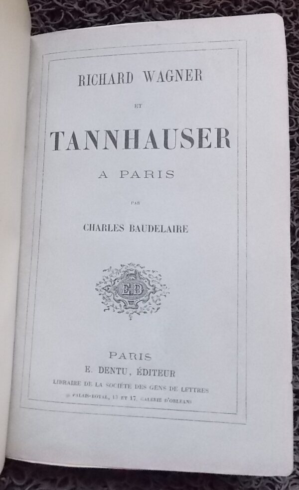 BAUDELAIRE (Charles) Richard Wagner et Tannhauser à Paris. Paris, E. Dentu, 1861. – Image 2