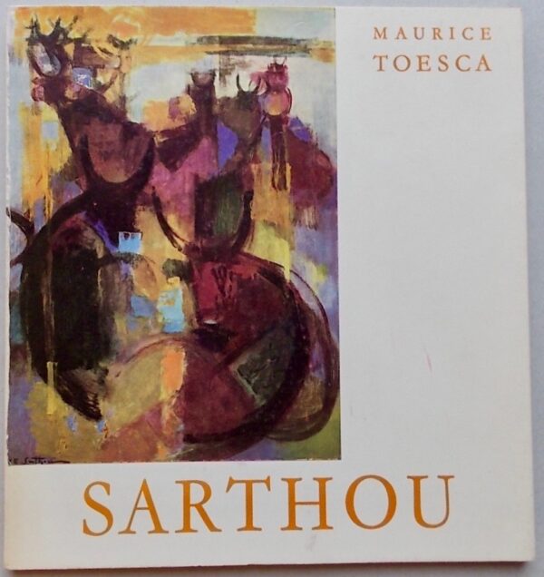 [SARTHOU] - TOESCA (Maurice) Sarthou. Genève, Pierre Cailler (coll. La Nouvelle Ecole de Paris), 1957.
