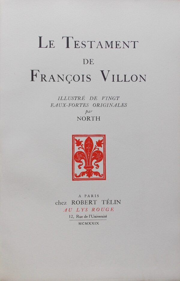 [NORTH] - VILLON (François) Le Testament. Paris, Robert Télin, 1929. – Image 2
