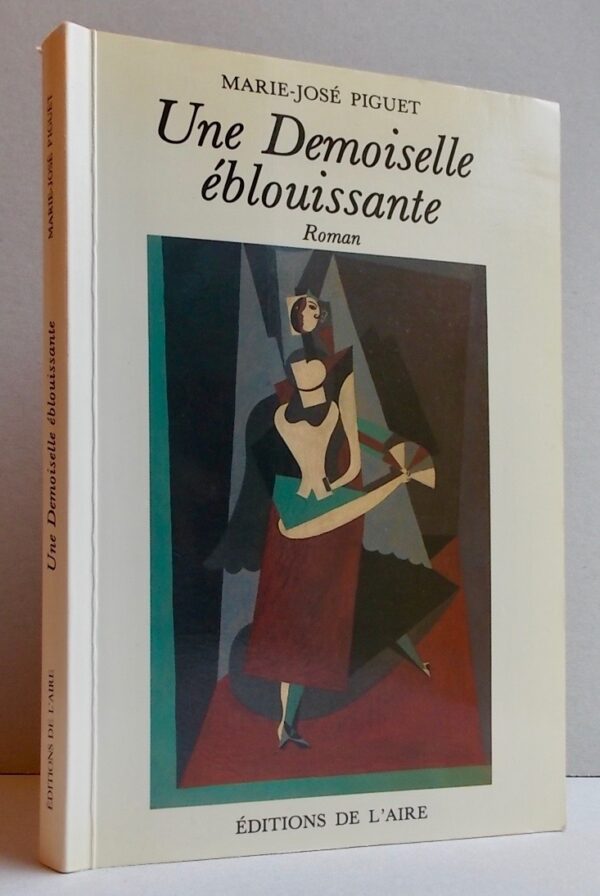 PIGUET (Marie-José) Une demoiselle éblouissante. Lausanne, L'Aire, 1987. – Image 4
