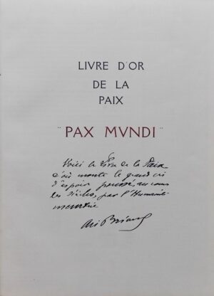 COLLECTIF Pax Mundi. Livre d'Or de la paix. [Genève, Paxunis, 1932].