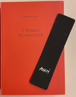 [AVATI] - SWIFT (Jonathan) I Viaggi di Gulliver. Torino, Fogola Editore, 1973.