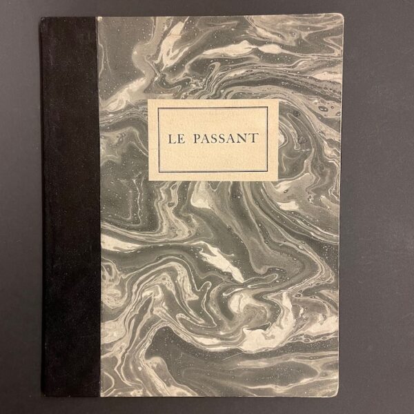 SPIESS (Henry) Le Passant. Translated in English  by William Van Wyck. Sans lieu, chez l'auteur et le traducteur, 1929.