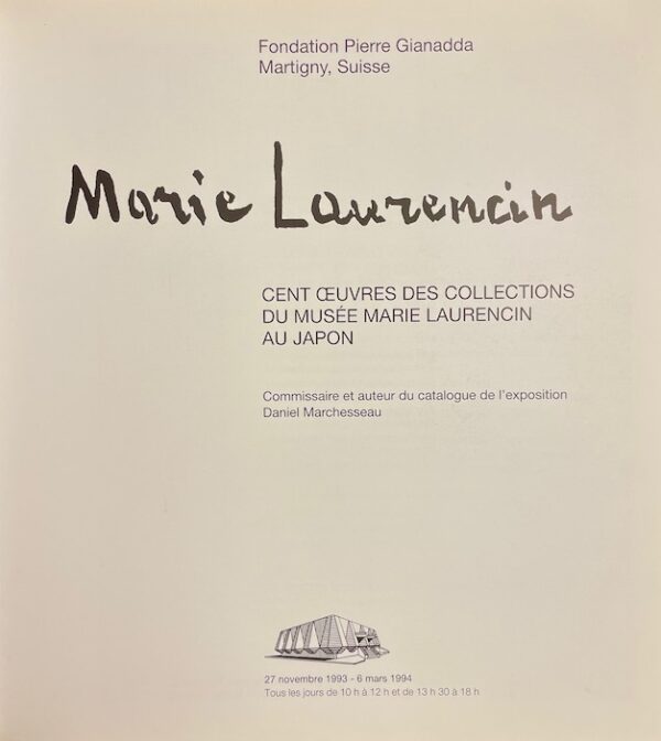 [LAURENCIN] - MARCHESSEAU (Daniel) Marie Laurencin. Martigny, Fondation Pierre Gianadda, 1993. – Image 2