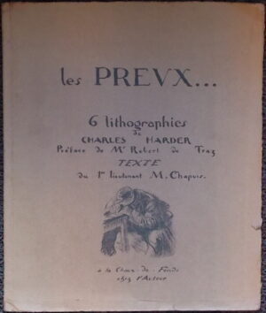 CHAPUIS (M.) Les preux.... La Chaux-de-Fonds, chez l'auteur, 1915.