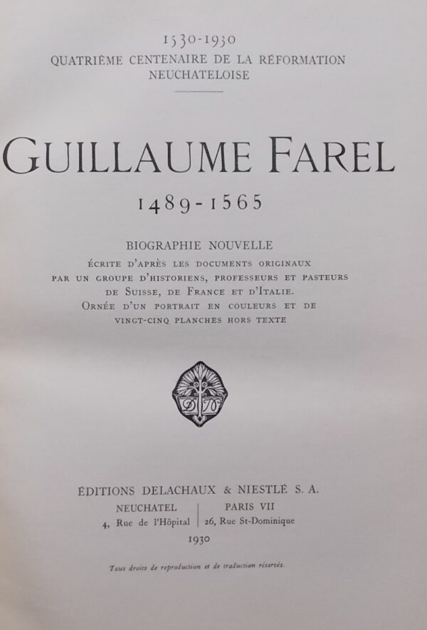 [FAREL] Guillaume Farel 1489-1565. Neuchâtel, Delachaux & Niestlé, 1930. – Image 2