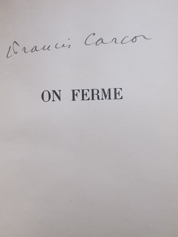 CARCO (Francis) On ferme. Sans lieu, Pour les amis du docteur Lucien-Graux, 1930. – Image 3