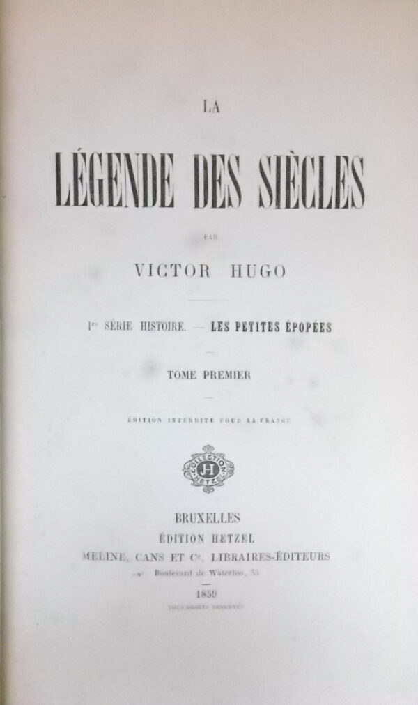 HUGO (Victor) La Légende des siècles. Première série: Les petites épopées. Bruxelles, Editions Hetzel - Meline, Cans et Cie, 1859. – Image 2