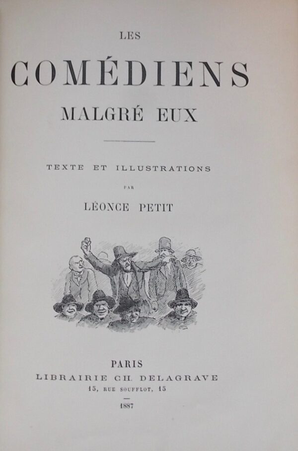 PETIT (Léonce) Les comédiens malgé eux. Paris, Librairie Delagrave, 1887. – Image 2