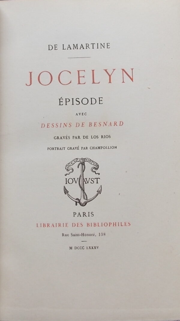 LAMARTINE (Alphonse de) Jocelyn. Episode. Paris, Librairie des Bibliophile - Jouaust, 1885.