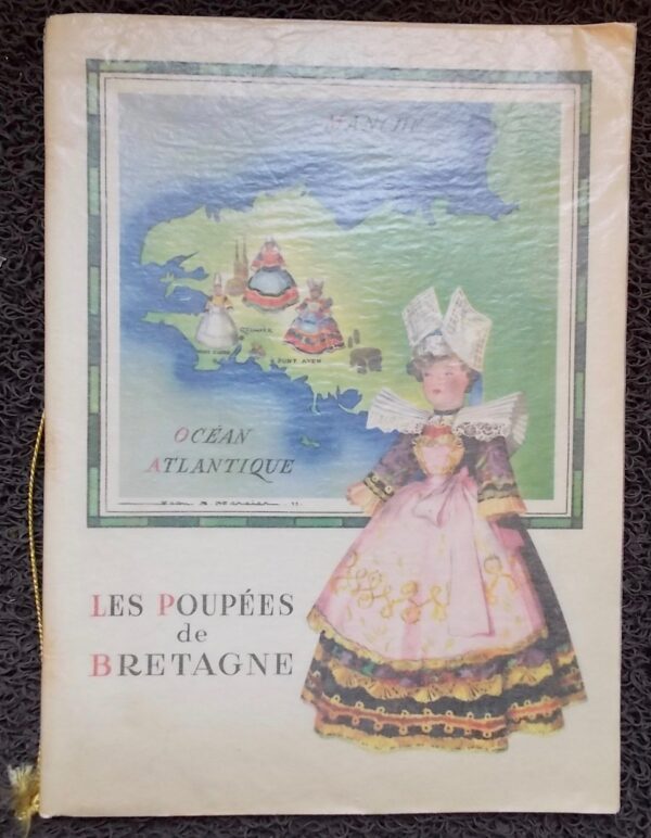 [LA VARENDE] - GOURVIL (Fanch) & MERCIER (Jean A.) Les poupées de Bretagne. Pont L'Abbé, Les Poupées Le Minor, s.d.