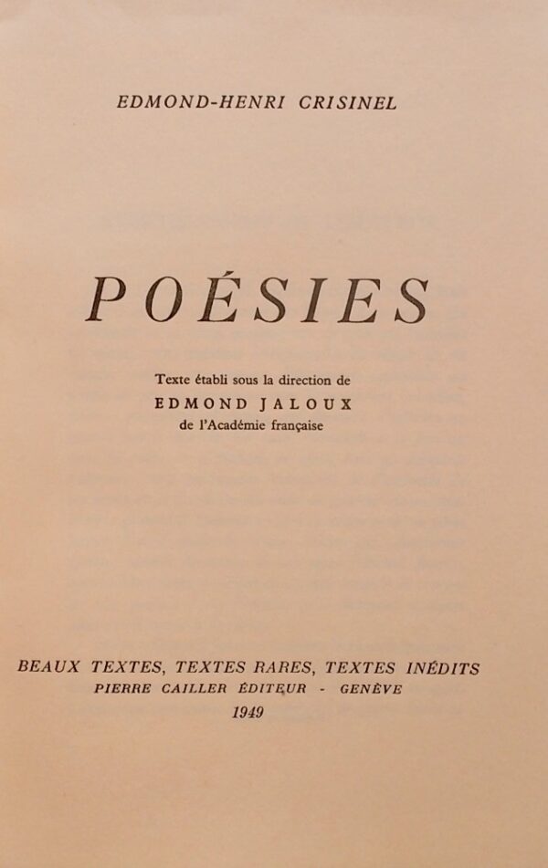 CRISINEL (Edmond-Henri) Poésies. Genève, Cailler (coll. Beaux textes, textes rares, textes inédits), 1949. – Image 2