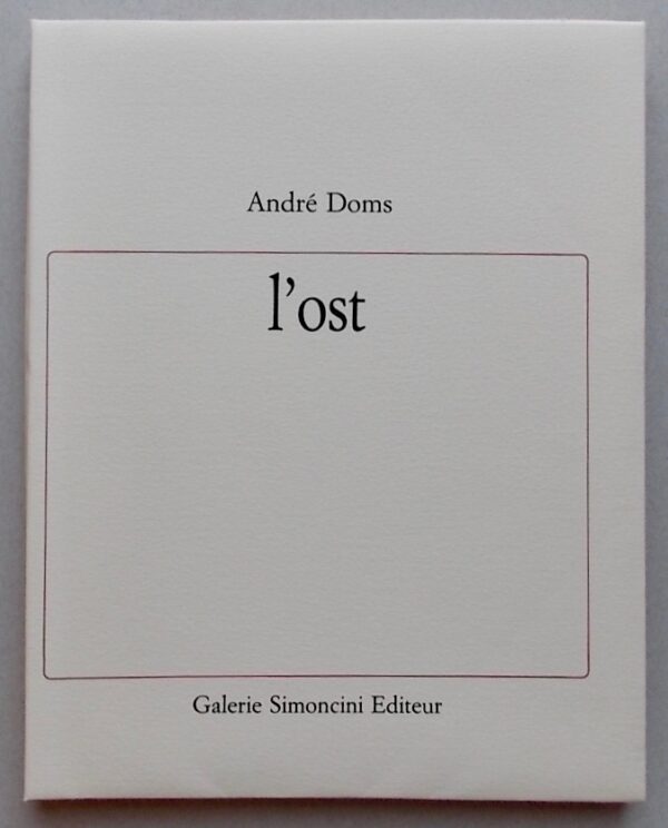 [BERTEMES (Roger)] - DOMS (André) L'ost. Rhapsodie. Luxembourg, Galerie Simoncini, 1988. – Image 2