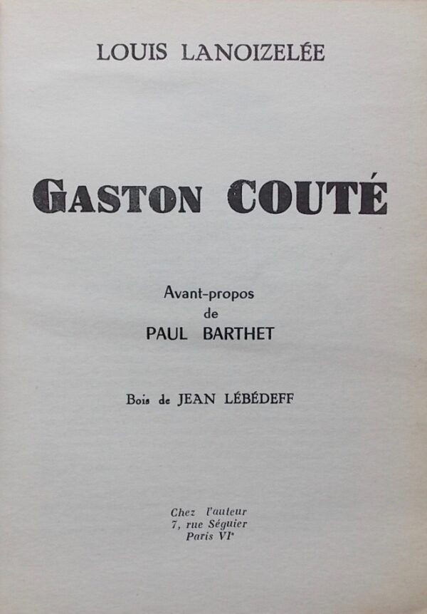 [COUTE (Gaston)] - LANOIZELEE (Louis) Gaston Couté. Paris, chez l'auteur, 1960. – Image 4