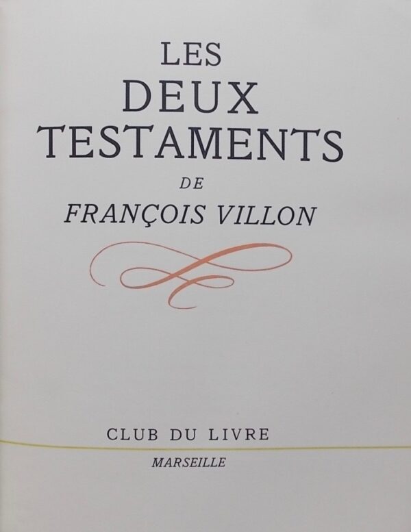 [BRAYER] - VILLON (François) Les deux testaments. Marseille, Club du Livre, 1944. – Image 3