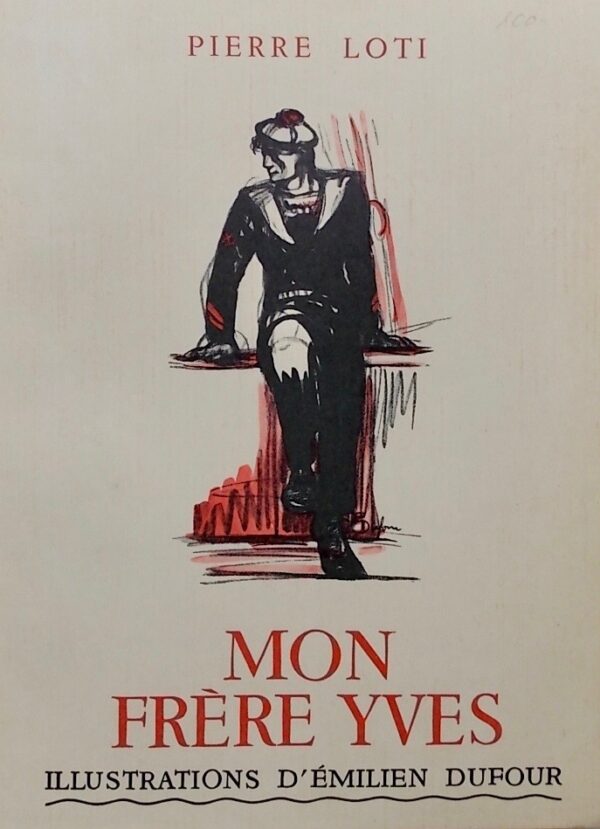 LOTI (Pierre) Mon frère Yves. Paris, Calmann-Lévy, s.d. (1936). – Image 3