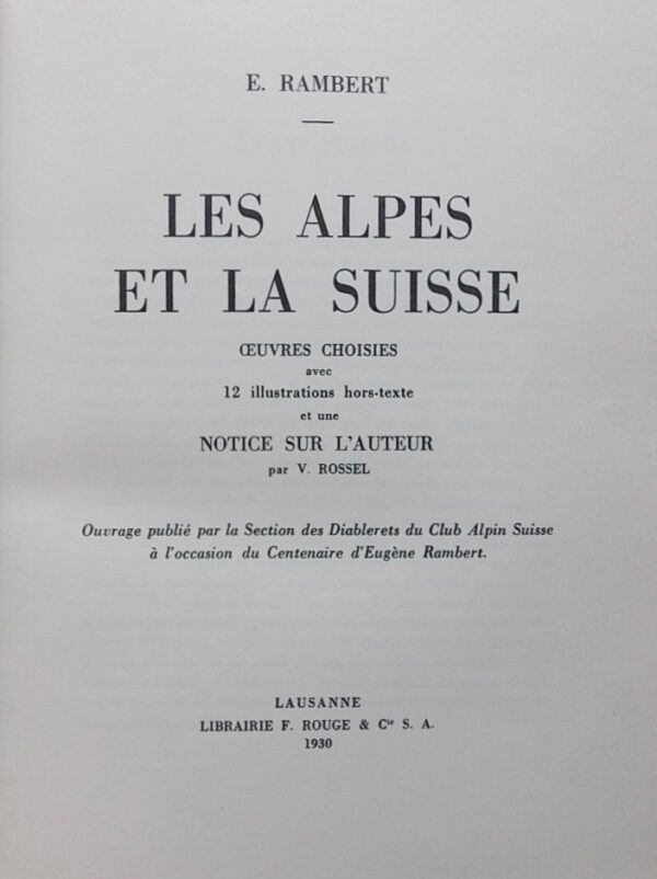 RAMBERT (Eugène) Les Alpes et la Suisse. Lausanne, Libr. Rouge, 1930. – Image 2