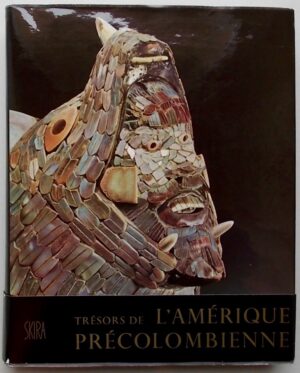 LOTHROP (S. K.) Les trésors de l'Amérique précolombienne. Genève, Skira (coll. Les Trésors du Monde), 1964.
