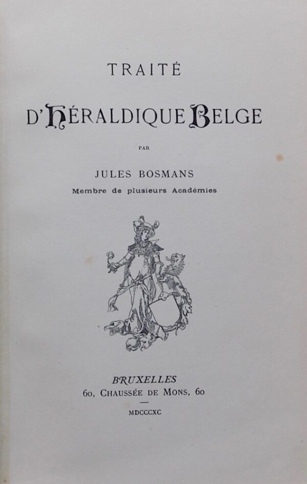 BOSMANS (Jules) Traité d'héraldique belge. Bruxelles, sans nom, 1890. – Image 4