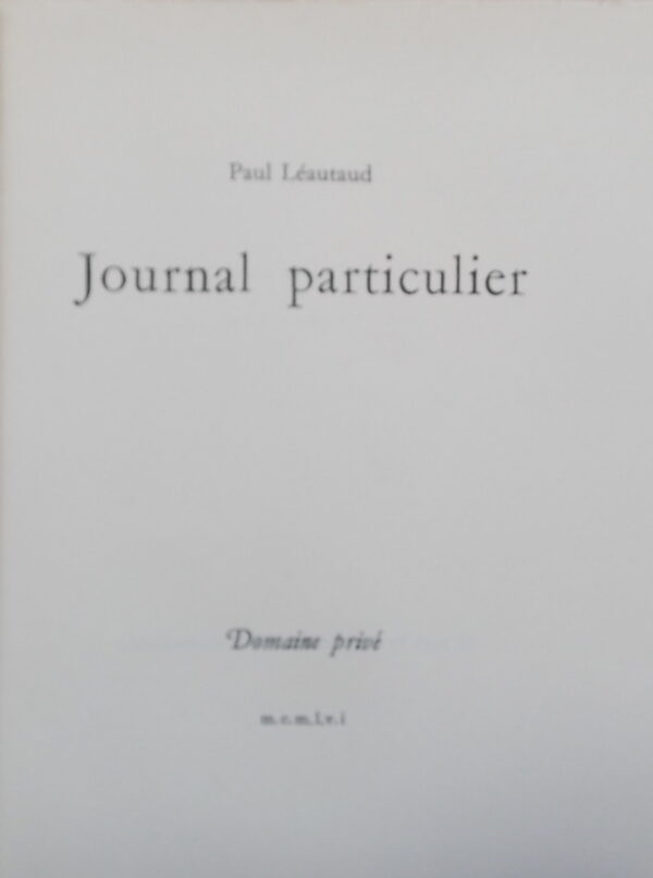 LEAUTAUD (Paul) Journal particulier. Monte-Carlo, CAP (coll. Domaine Privé), 1956-1957. – Image 3