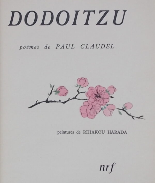 CLAUDEL (Paul) Dodoitzu. Paris, Gallimard, 1945. – Image 2