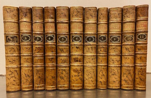 FONTENELLE (Bernard Le Bouyer de) Oeuvres. A Paris, chez les Libraires Associés, 1766.