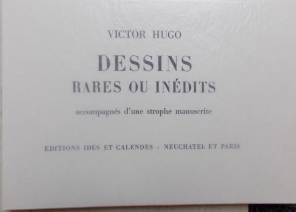 HUGO (Victor) Strophes inédites - Dessins rares ou inédits, accompagnés d'une strophe manuscrite. Neuchâtel, Ides et Calendes, 1952. – Image 2