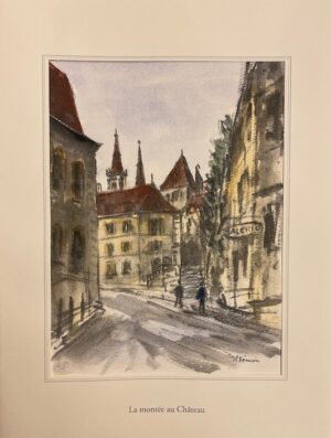 REMON (Jean-Pierre) J'aime Neuchâtel. Genève, Editions d'Art Art, Créations et Bibliophilie SA, 2011.