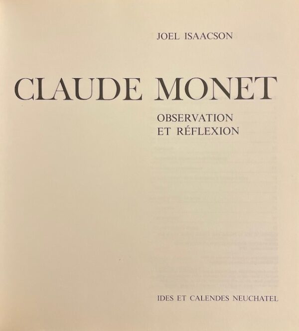 [MONET] - ISAACSON (Joel) Claude Monet. Observation et réflexion. Neuchâtel, Ides et Calendes, 1978. – Image 2