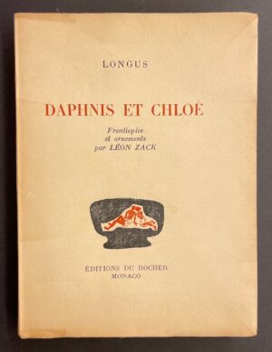 LONGUS Daphnis et Chloé. Monaco, Rocher, 1946.