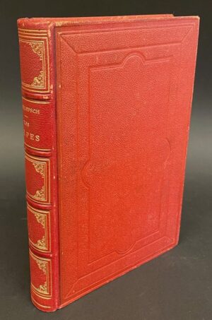 BERLEPSCH (H. A.) Les Alpes. Descriptions et récits. Bâle & Genève, Georg, 1869.