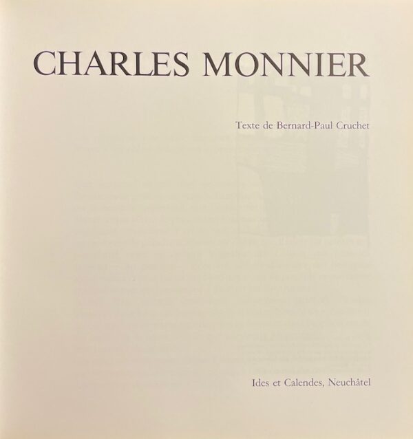 [MONNIER] - CRUCHET (Bernard-Paul) Charles Monnier. Neuchâtel, Ides et Calendes, 1978. – Image 2