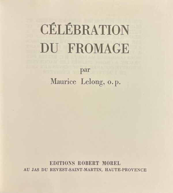 LELONG (Maurice) Célébration du fromage. Au Jas du Revest-Saint-Martin, R. Morel, 1961. – Image 2