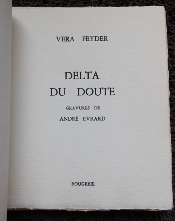 [EVRARD (André)] - FEYDER (Vera) Delta du doute Paris, Rougerie, 1971 – Image 3