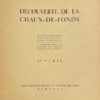 ZIMMERMANN (Jean-Paul) Découverte de La Chaux-de-Fonds II. La Chaux-de-Fonds, Haefeli & Co, 1935. – Image 2