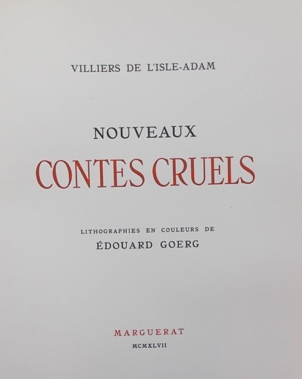 VILLIERS DE L'ISLE-ADAM (Auguste, comte de) Nouveaux contes cruels. [Lausanne], Marguerat, 1947. – Image 2