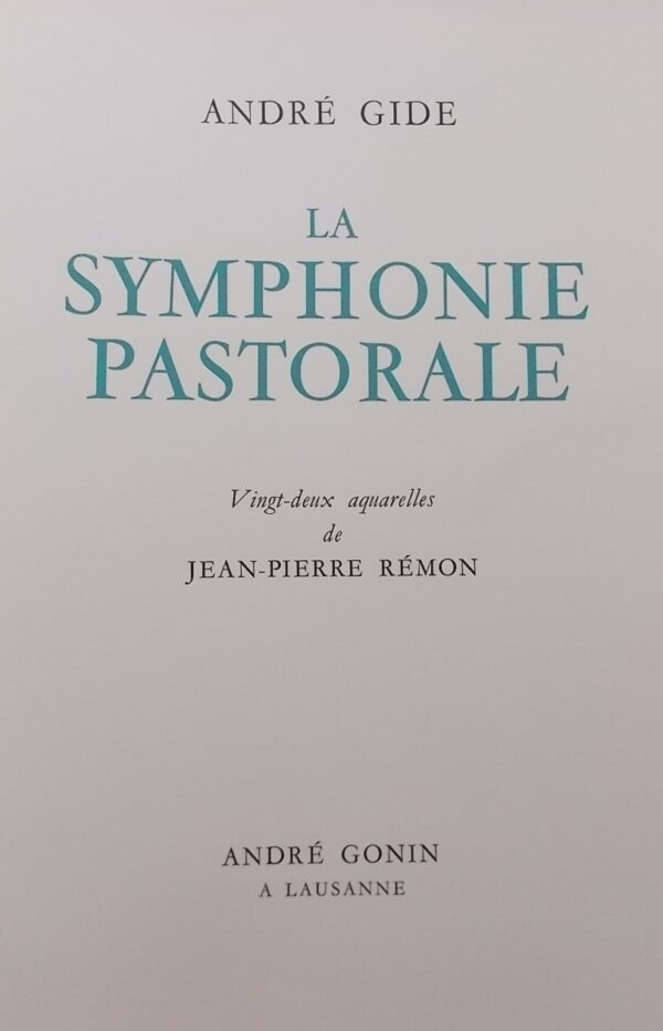 GIDE (André) / REMON (Jean-Pierre) La symphonie pastorale. Lausanne, André Gonin, [1955]. – Image 2
