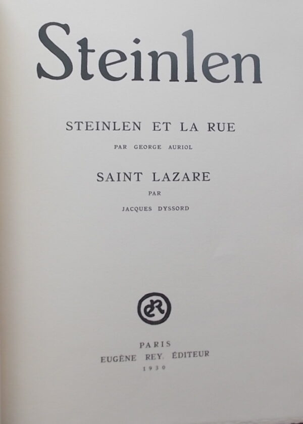 [STEINLEN] - AURIOL (George) & DYSSORD (Jacques) Steinlen. Steinlen et la rue par George Auriol - Saint Lazare par Jacques Dessord. Paris, Eugène Rey Editeur, 1930. – Image 2