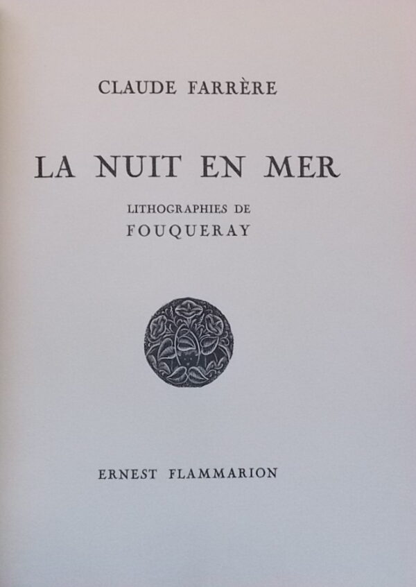 [FOUQUERAY] - FARRERE (Claude) La nuit en mer. Paris, Ernest Flammarion, 1928. – Image 2