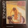 [BONNARD] - PRAT (Jean-Louis) Bonnard. Martigny, Fondation Pierre Gianadda, 1999.