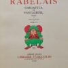 RABELAIS (François) Gargantua et Pantagruel. Paris, Gibert Jeune - Librairie d'Amateurs, 1957. – Image 2
