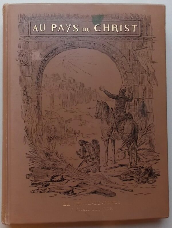 LAUFER (Paul) Au Pays du Christ. La Chaux-de-Fonds, Zahn, (1897) – Image 2