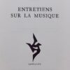ANSERMET (Ernest) & PIGUET (Jean-Claude) Entretiens sur la musique. Neuchâtel, Baconnière (coll. Langages), 1983. – Image 2