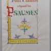 CLAUDEL (Paul) Paul Claudel répond les Psaumes. Neuchâtel, Ides et Calendes, 1948.