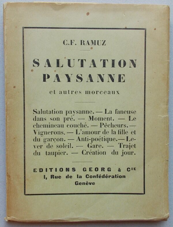 RAMUZ (Charles Ferdinand) Salutation paysanne, et autres morceaux. Genève, Georg & Cie, [1921].