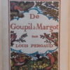 PERGAUD (Louis) De Goupil à Margot. Paris, Mornay (coll. Les Beaux Livres), 1925.