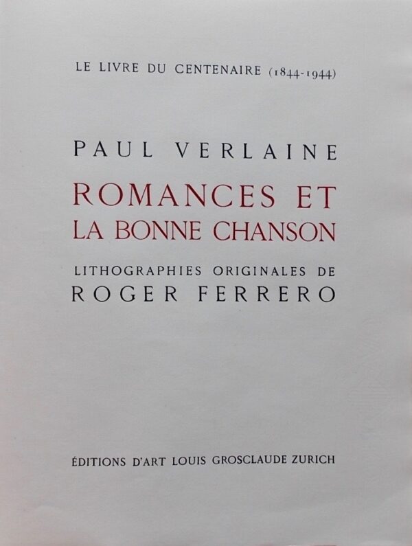 VERLAINE (Paul) - FERRERO (Roger) Romances et la bonne chanson. Zurich, Louis Grosclaude, 1944. – Image 3